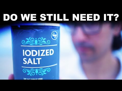 ਕੀ ਸਾਨੂੰ ਅਜੇ ਵੀ ਆਇਓਡੀਨਾਈਜ਼ਡ ਲੂਣ ਦੀ ਲੋੜ ਹੈ? (ਕੀ ਇਹ ਵੀ ਹੈ?)