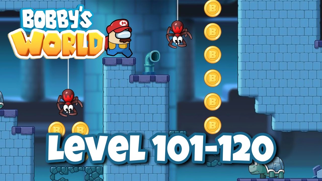 Alin | Super Bobby’s World | Level 101-120 | All Stars ⭐⭐⭐