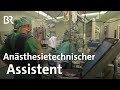 Anästhesietechnische/-r Assistent/-in: Wohlbehütet im Operationssaal | Ich mach's | Ausbildung | BR