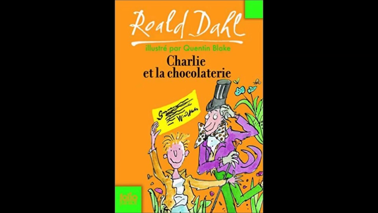 Charlie et la chocolaterie Livre audio, Roald Dahl