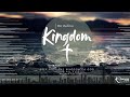 Kingdom 11  "Stand in the Kingdom"