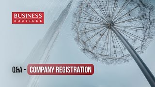 Your guide to company setup in the UAE