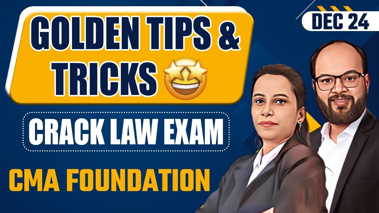 Golden Tips & Tricks to Crack Law Exam | CMA Foundation Dec 24 | Law ...