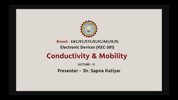| AKTU Digital Education|Electronic Devices | Conductivity & Mobility