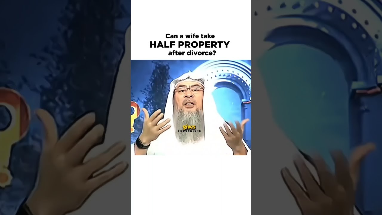 Can A Wife Take Half Of Husband S Property After Divorce Islam Muslim Muslimah Quran Hadith