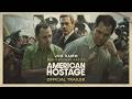 American Hostage (MGM+ 2026 Series) Official Trailer