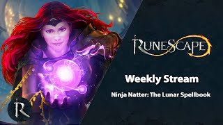 Ninja Natter: the Lunar Spellbook - RuneScape Weekly Stream (Sep 2020)