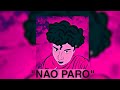 NÃO PARO - SIAD VE [PROD@OHGIKKO!] 《*TRAP FEITO NO BANDLAB*》