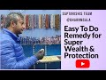 Easy To Do Remedy for Super Wealth & Protection - Saptarishis Team at Dharamsala