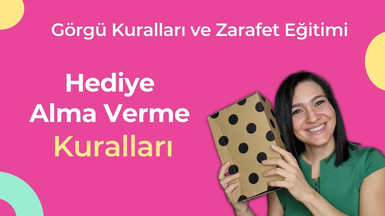 Hediye Alma Verme Kuralları (Görgü Kuralları ve Zarafet Eğitimi)