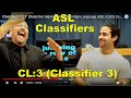 Classifiers "CL3" (Depictive Signing) American Sign Language (ASL) (L05) CL-3 / CL:3