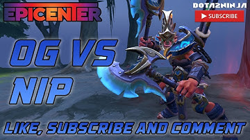OG vs NIP EPICENTER MAJOR EU QUALIFIERS 2019 HIGHLIGHTS DOTA 2