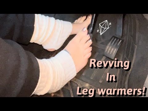 Revving barefoot and leg warmers