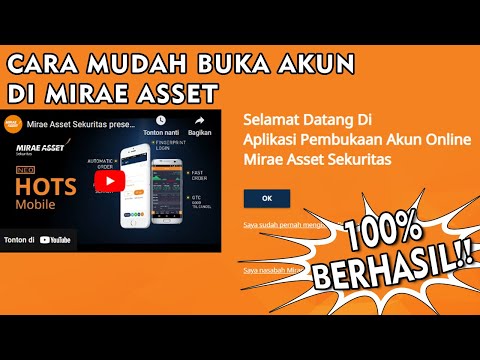 CARA MEMBUKA AKUN DI MIRAE ASSET. 100% BERHASIL!!!