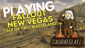 PART 13 ☆ Fallout New Vegas: Tale of Two Wastelands ☆ Fallout 76 ☆ Stream Replay