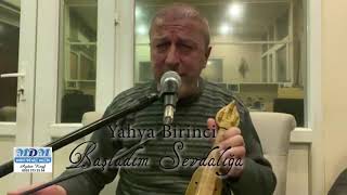 Yahya Birinci /Başladım Sevdalığa (Mavi Deniz Müzik)