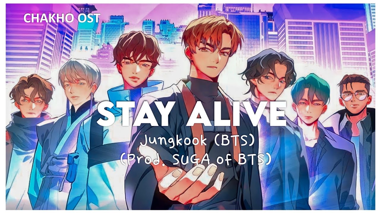 7 FATES: CHAKHO OST] Jungkook (BTS) – Stay Alive (Prod. SUGA