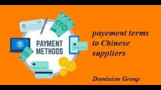 prefer payment terms to Chinese suppliers