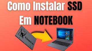 Como Instalar Ssd Em Qualquer Notebook E Instalar O Windows 10