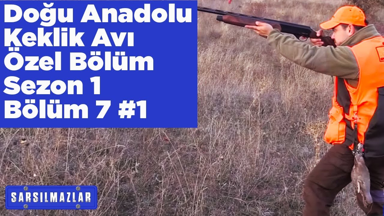 Doğu Anadolu Keklik Avı Sarsılmazlar 1.Sezon 7.Bölüm 1 Özel Bölüm Yaban Tv Partridge Hunting