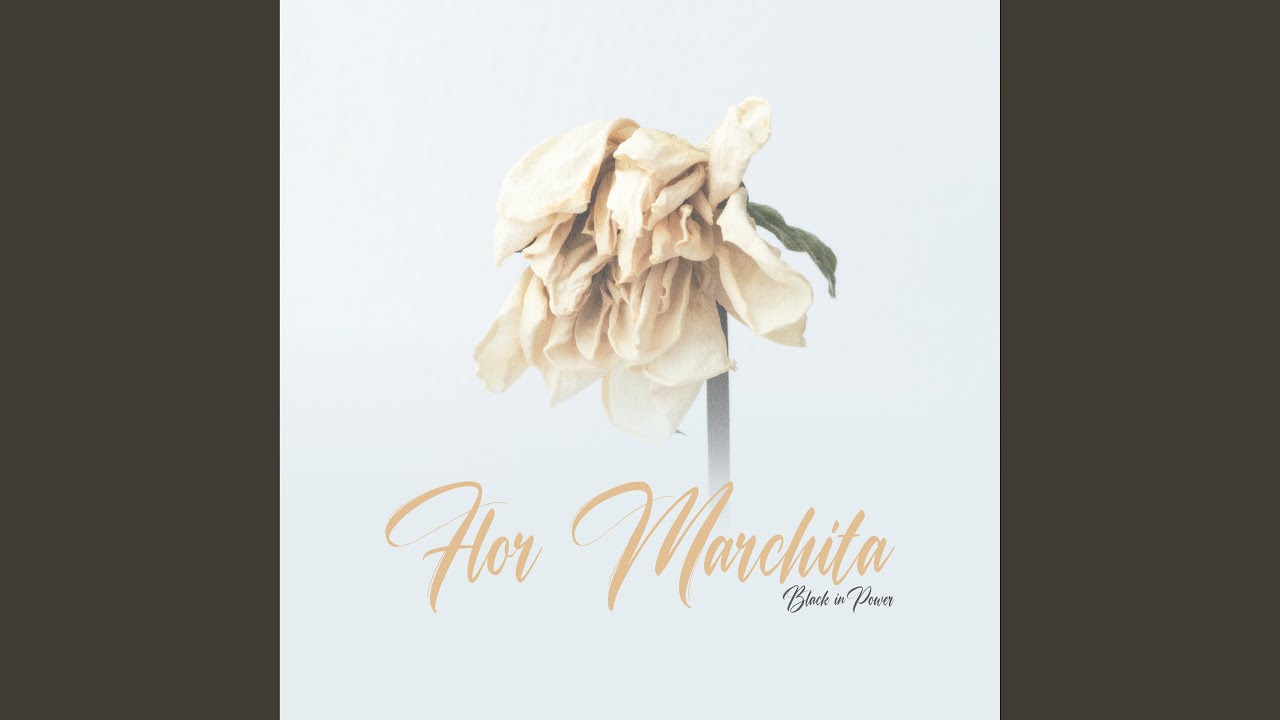 Flor Marchita - YouTube