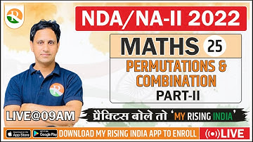 Bhisma Batch NDA-II Maths-25 // PERMUTATIONS & COMBINATION 2 //NDA // Best YouTube Channel for NDA