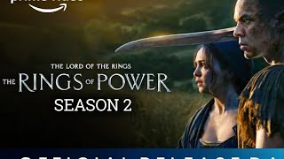 The Rings of Power Season 2 Release Date | The Lord of the Rings: The Rings of Power