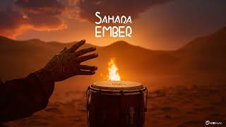 Sahara Ember — El-em | Afro House | communal spiritual euphoric