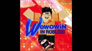 Wowowin IN ROBLOX theme