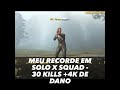 Recorde SOLO x SQUAD 30 KILLS 4k dano - DIG LEGEND