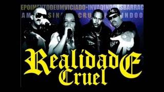 Realidade Cruel - Gangsta Rap Nacional