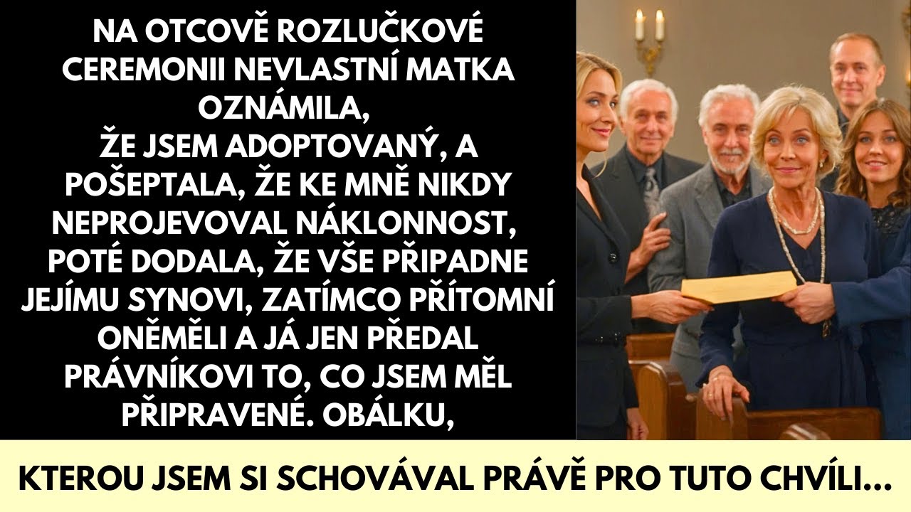 Byla jsem na pohřbu svého otce a snažila se udržet pohromadě, když mi moje macecha pošeptala přímo u rakve: „Si adoptovaná. Stejně tě nikdy doopravdy nemiloval.“ Pak to řekla nahlas přede všemi a...