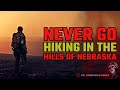 Never Go Hiking in the Hills of Nebraska | EPIC BODY HORROR CREEPYPASTA