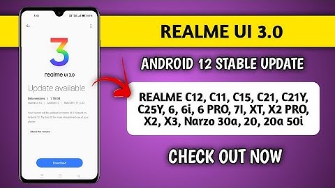 Realme UI 3.0 android 12 update - Realme C12, C15, 6, 6 pro, 7i, C25Y, C21y, C11 Official updates