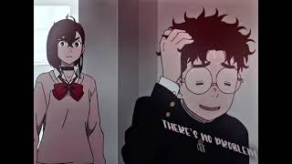 Ken Takarura and Momo Ayase edit | DanDanDan | Love Me Not