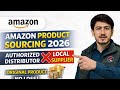 Amazon Sourcing 2026 | Authorized Distributor Se Product Kaise Lein? China Ya Local Supplier Se Nahi