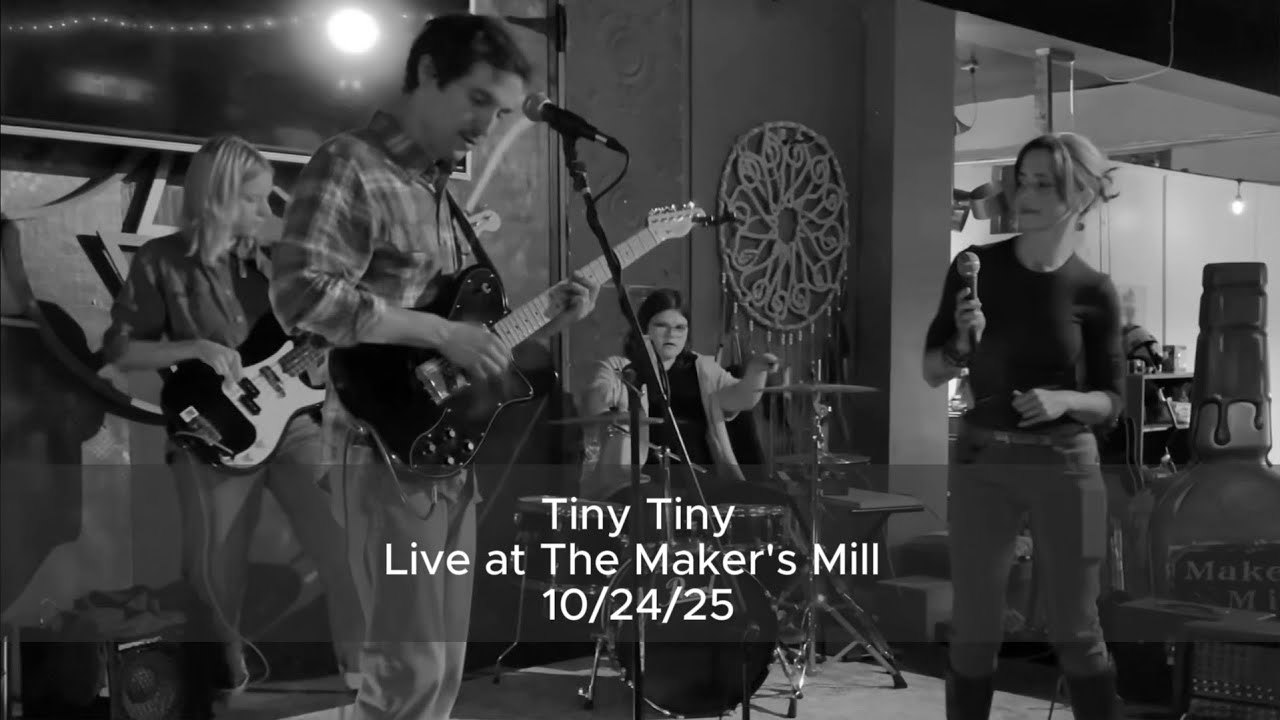 Tiny Tiny | Live at The Maker's Mill (10/24/25)