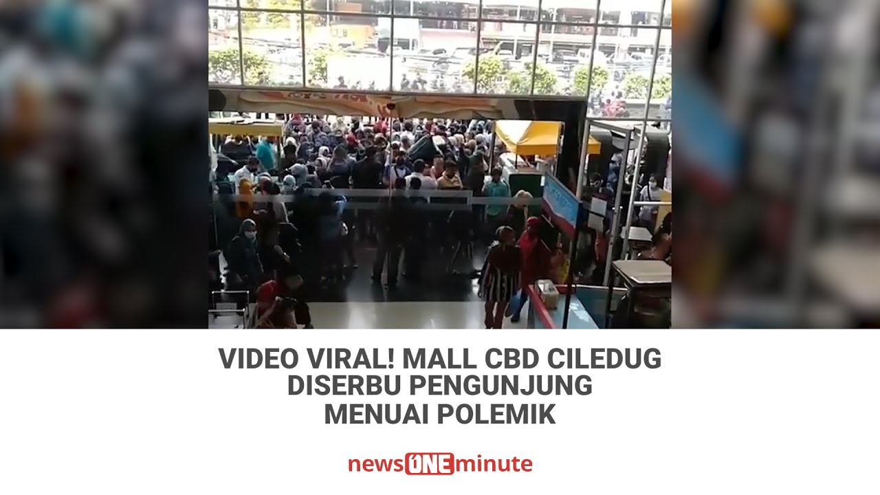 Video Viral! Mall CBD Ciledug Diserbu Pengunjung Menuai Polemik | tvOne