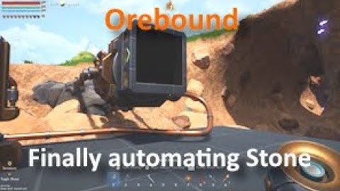 Episode 10: Finally automating Stone | Orebound