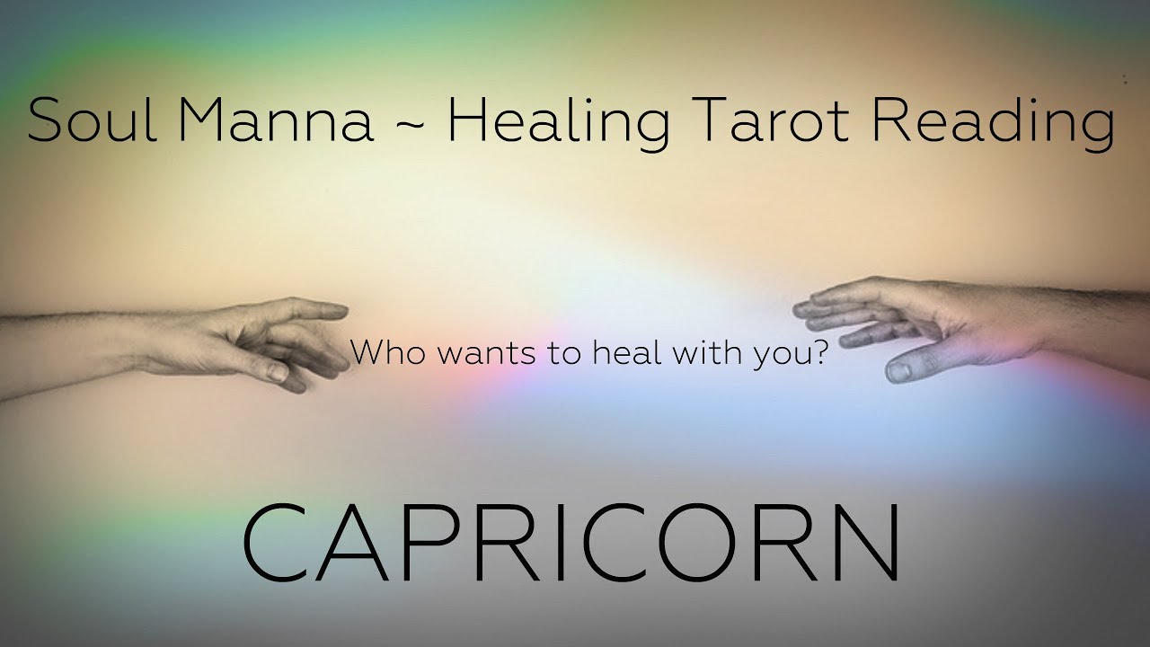 Capricorn ~ Who wants to heal with you?