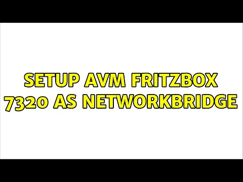 Setup AVM Fritzbox 7320 as Networkbridge