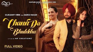 New Punjabi Song 2024  Chann Da Bhulekha (Official Video) Gurjant Virk Ft. Sargi Maan Latest Punjabi