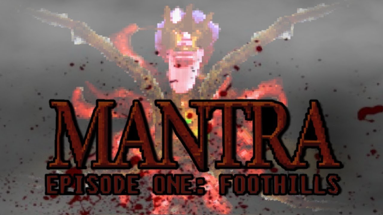 Blood Sacrifice | Mantra Chapter 1: Foothills