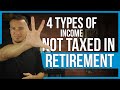 4 types of income not taxed in retirement. | FinTips