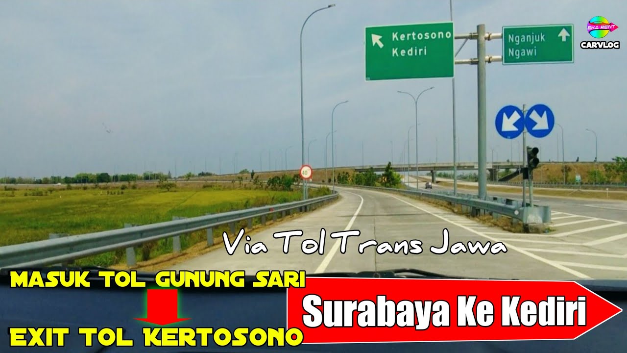 Tol trans Jawa || Surabaya ke kediri exit tol kertosono