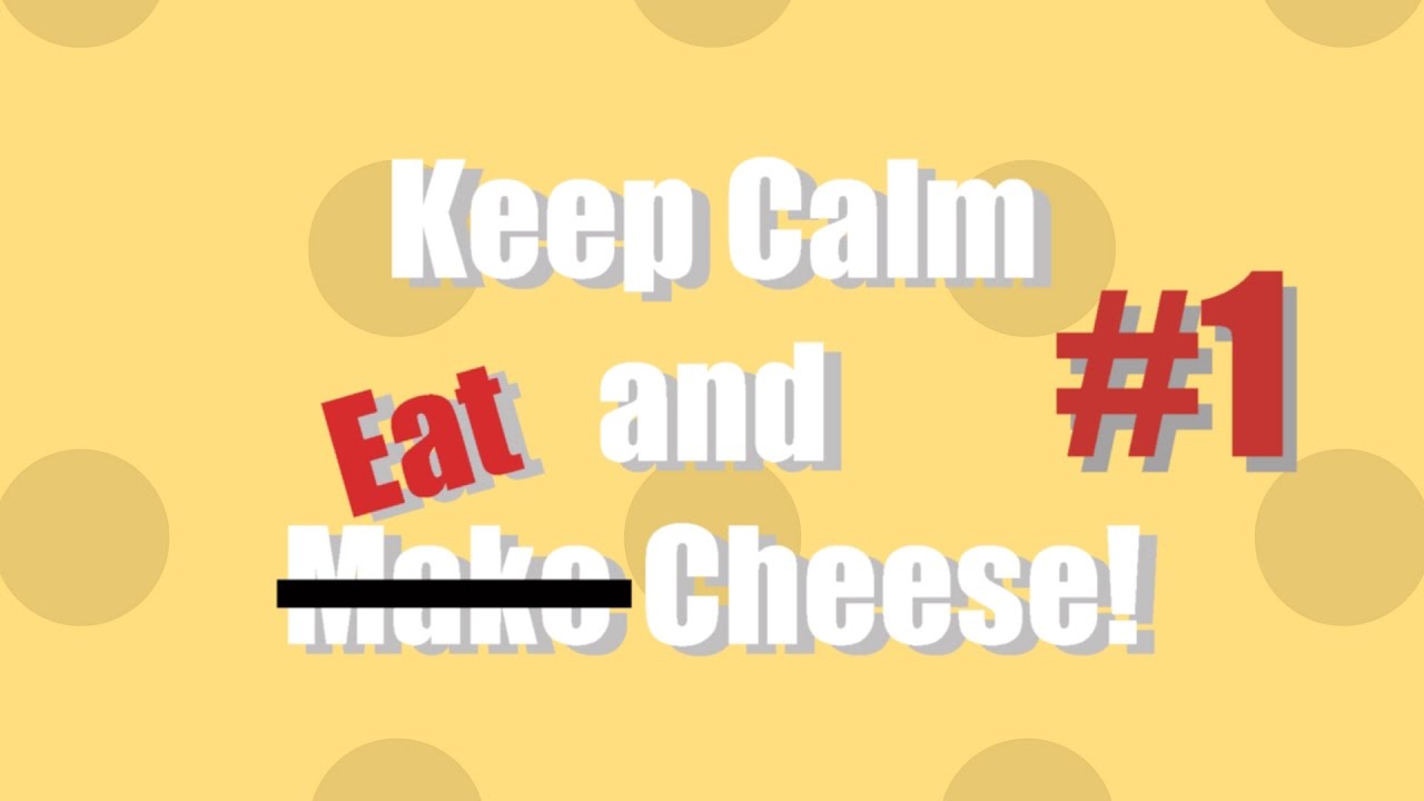 Keep Calm & Eat Cheese Provolone Piccante YouTube
