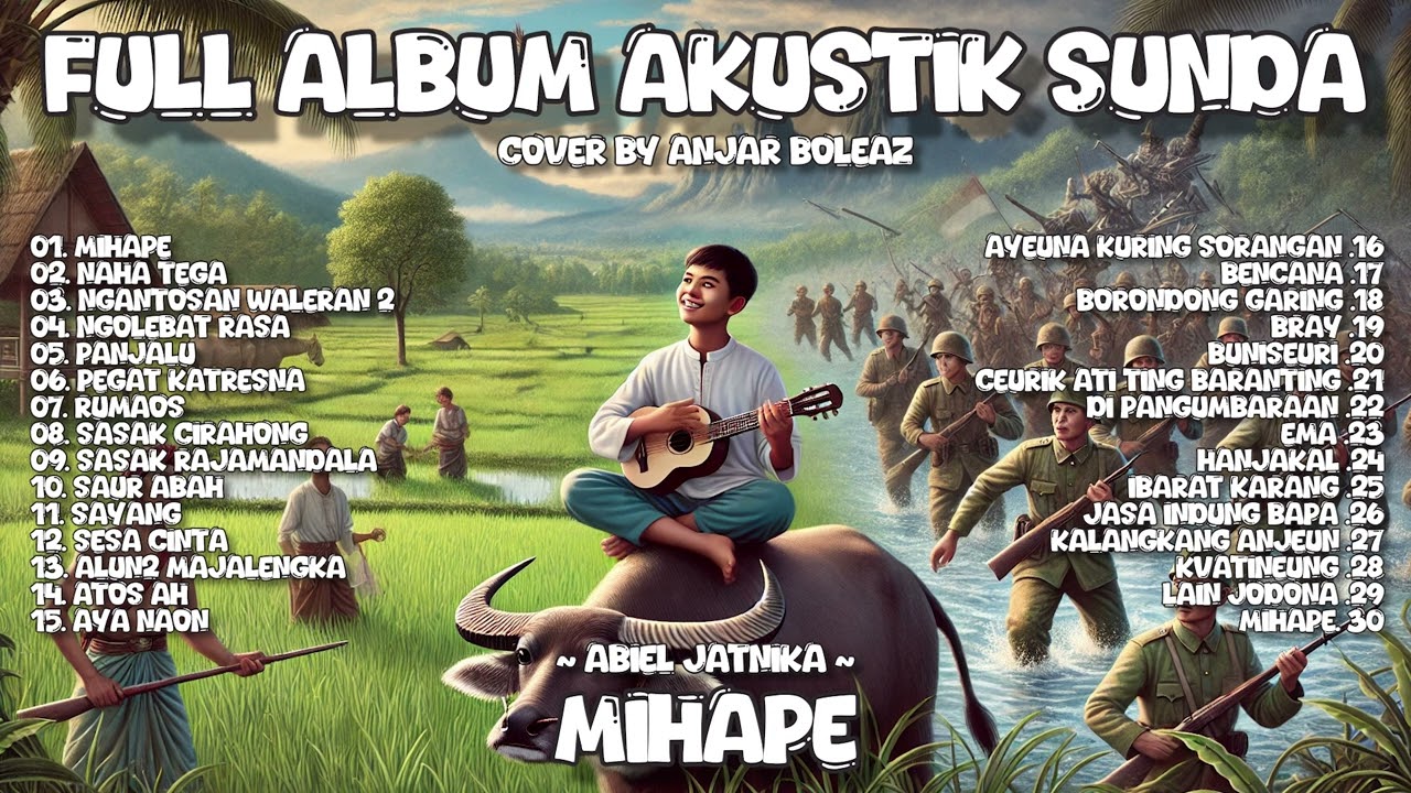 Full Album Akustik Sunda Matak Nyeredet Kana Hate Cover Anjar Boleaz