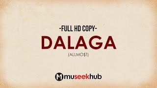 Allmo$t - Dalaga (Dalagang Pilipina) Full HD Lyrics 🎵