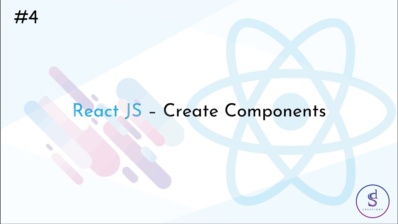 #4 - React JS - Create Functional Components - YouTube