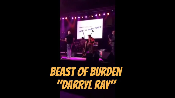 Live! Beast of Burden: Darryl Ray Band (rock saxop...